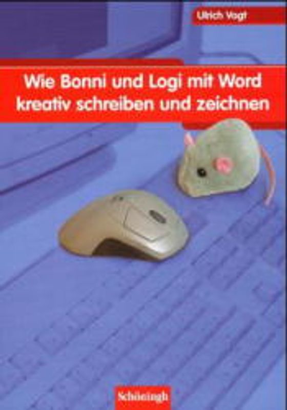 Wie Bonni und Logi mit Word kreativ schreiben und zeichnen