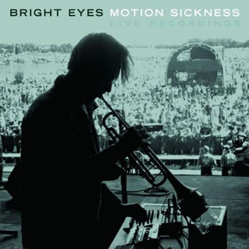 Bright Eyes - Motion Sickness-Live Recordings