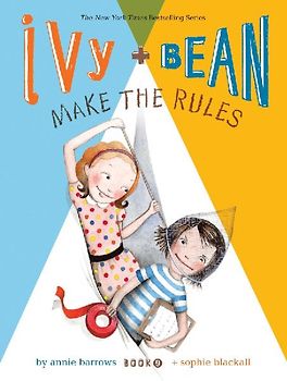 Ivy and Bean Make the Rules