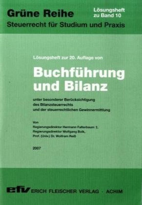 Lösungsheft zur 20. Auflage 2007. Buchführung und Bilanz
