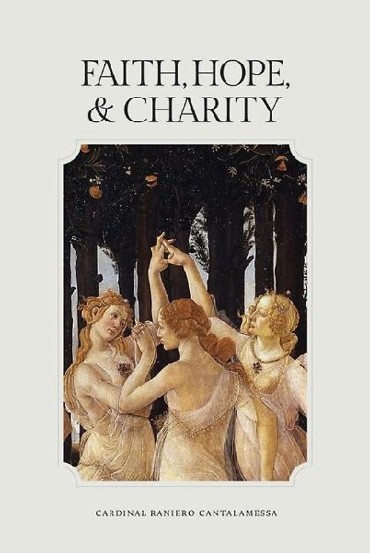 Faith, Hope, and Charity