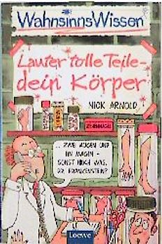 Lauter tolle Teile - dein Körper!