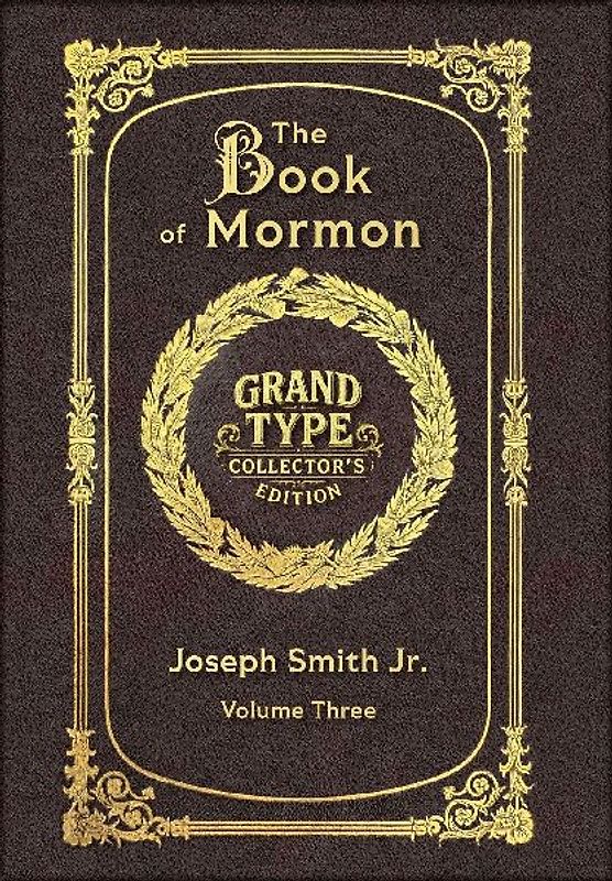 Large Print - The Book of Mormon, Volume 3 of 3 - Grand Type Collector's Edition - Matte Hardcover with Dust Jacket