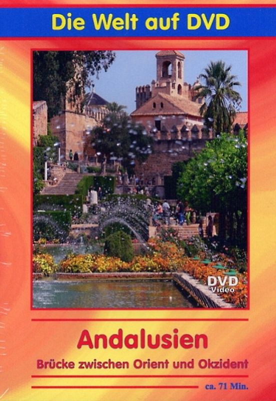 Andalusien - Brücke zwischen Orient und Okzident DVD
