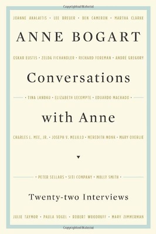 Conversations with Anne - Bogart, Anne