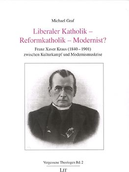 Liberaler Katholik - Reformkatholik - Modernist?