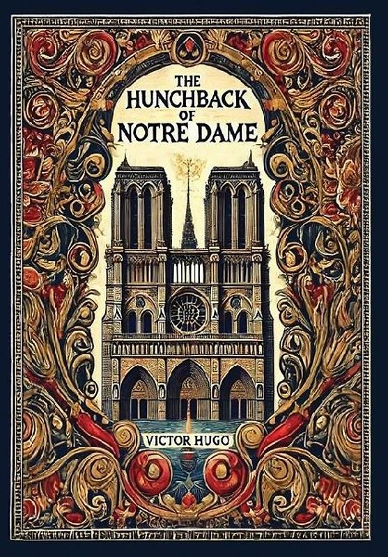 The Hunchback of Notre Dame (Collector's Edition) (Laminated Hardback with Jacket)