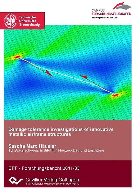 Damage tolerance investigations of innovative metallic airframe structures