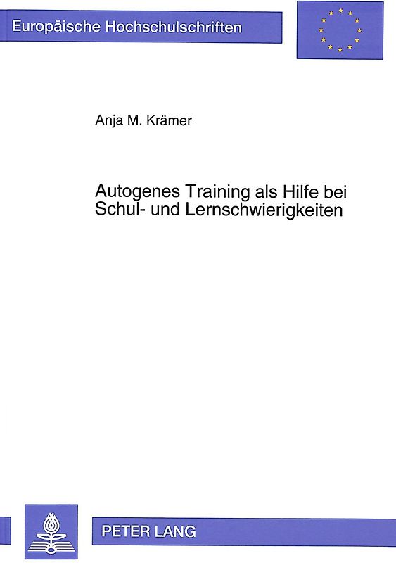 Autogenes Training als Hilfe bei Schul- und Lernschwierigkeiten