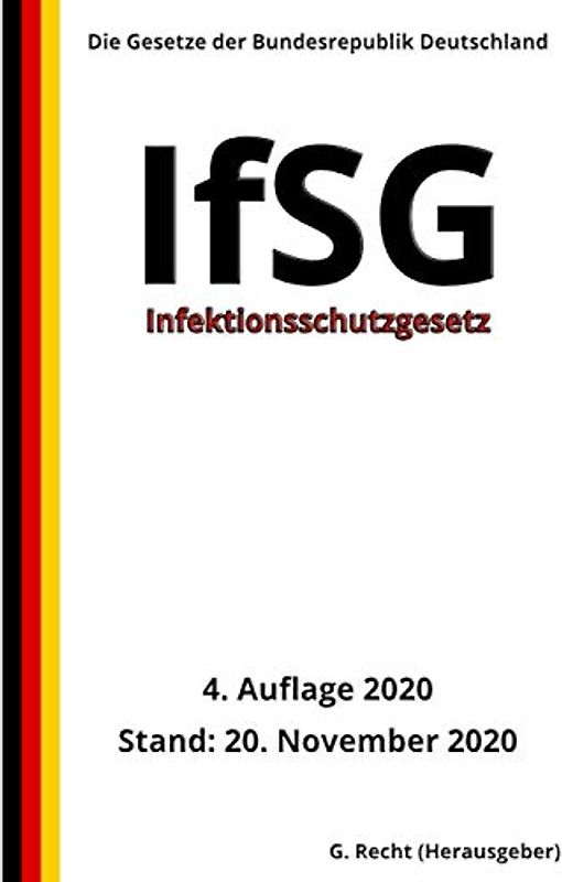 Infektionsschutzgesetz - IfSG, 4. Auflage 2020