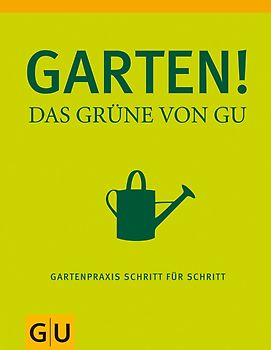 Garten! Das Grüne von GU