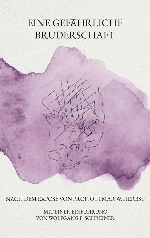 Eine gefährliche Bruderschaft