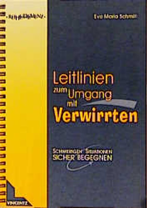 Leitlinien für den Umgang mit Verwirrten