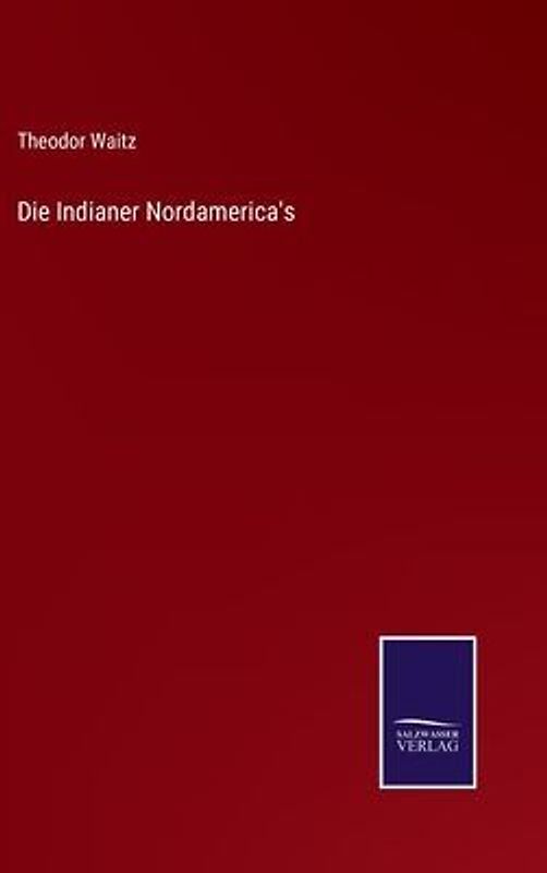 Die Indianer Nordamerica's
