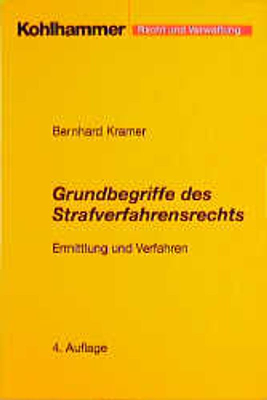 Grundbegriffe des Strafverfahrensrechts. Ermittlung und Verfahren