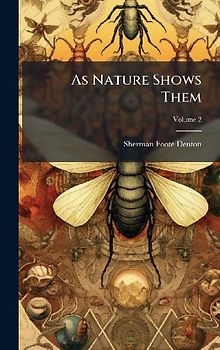 As Nature Shows Them