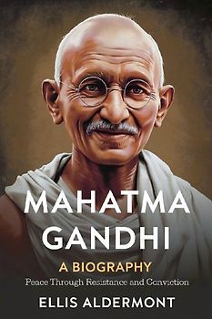 Mahatma Gandhi, A Biography