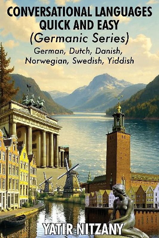 Conversational Languages Quick and Easy - Germanic Languages