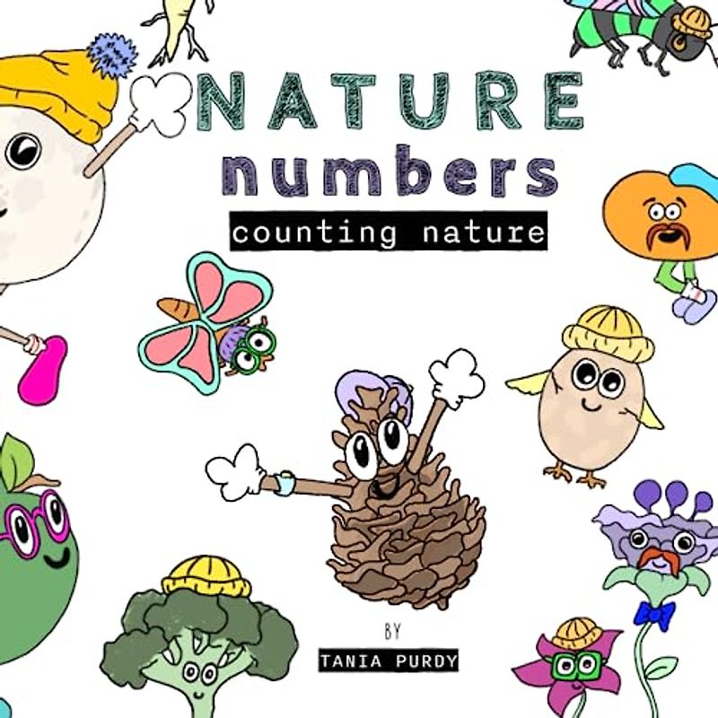 Nature Numbers: Counting Nature: A first number counting book