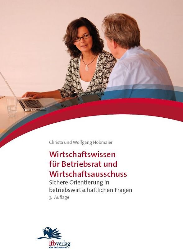 Wirtschaftswissen für Betriebsrat und Wirtschaftsausschuss