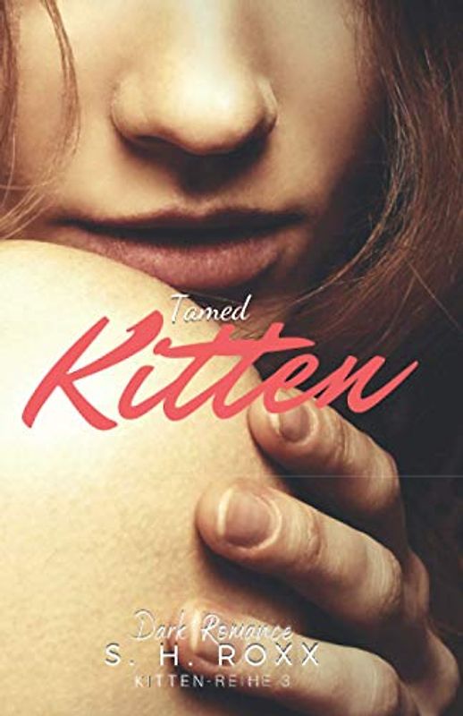 Tamed Kitten (Kitten-Reihe 3)