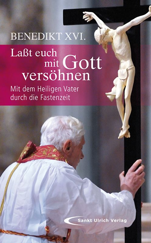 Lasst euch mit Gott versöhnen