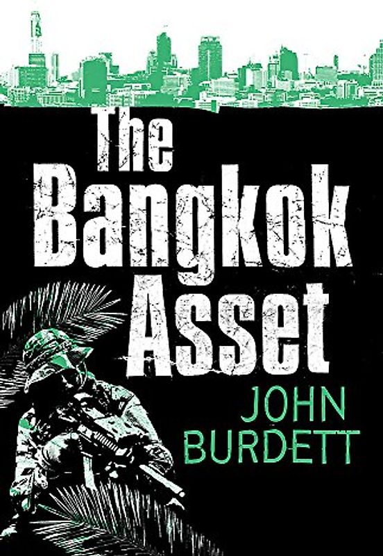 The Bangkok Asset (Sonchai Jitpleecheep, Band 6)