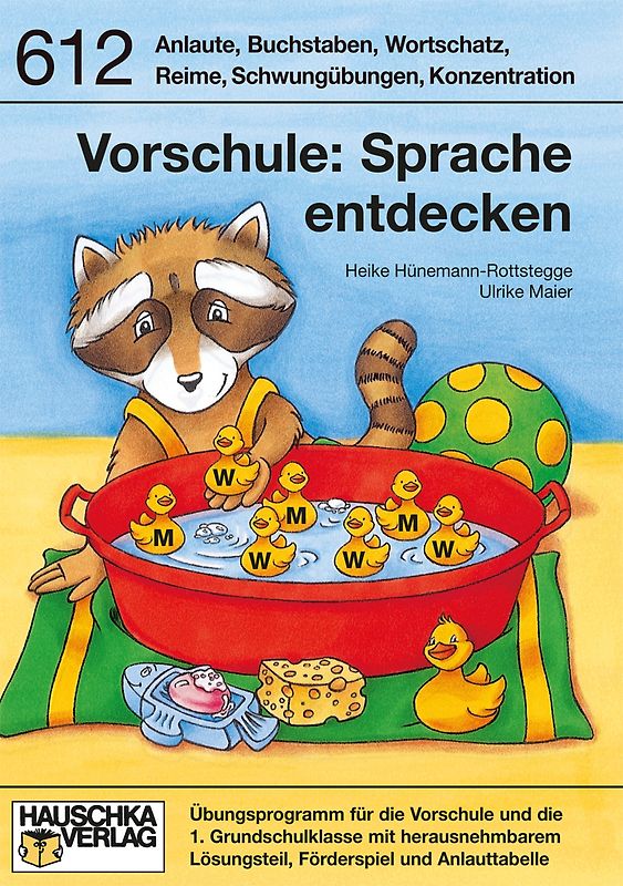 Vorschule: Sprache entdecken, A5-Heft. Übungsprogramm für die Vorschule und die 1. Klasse mit herausnehmbarem Lösungsteil und Abc-Poster