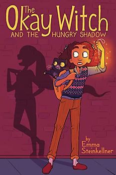 The Okay Witch and the Hungry Shadow (Volume 2)