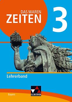 Das waren Zeiten – Neue Ausgabe Bayern / Das waren Zeiten BY LB 3 - neu