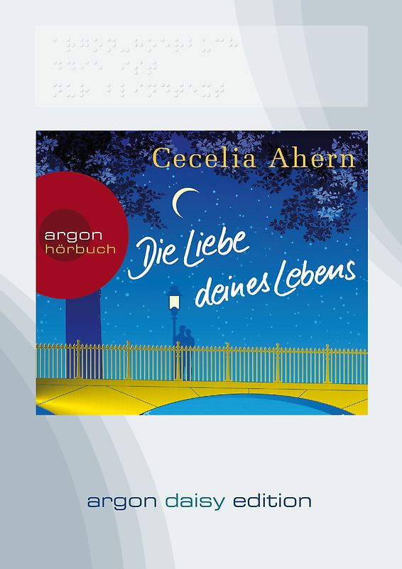 Die Liebe deines Lebens (DAISY Edition)