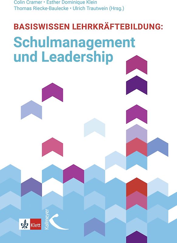 Basiswissen Lehrkräftebildung: Schulmanagement und Leadership