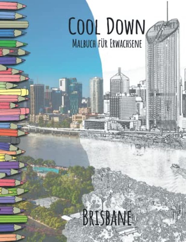 Cool Down | Malbuch für Erwachsene: Brisbane