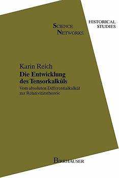 Die Entwicklung des Tensorkalküls