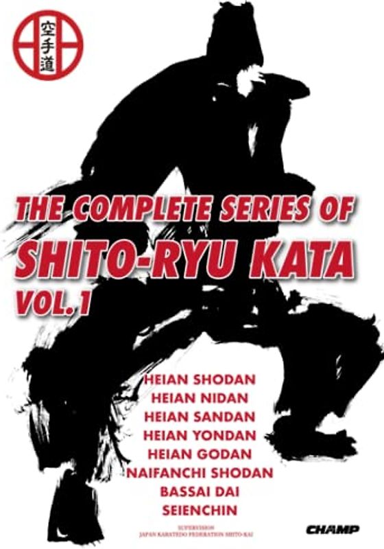THE COMPLETE SERIES OF SHITO RYU KATA VOL 1