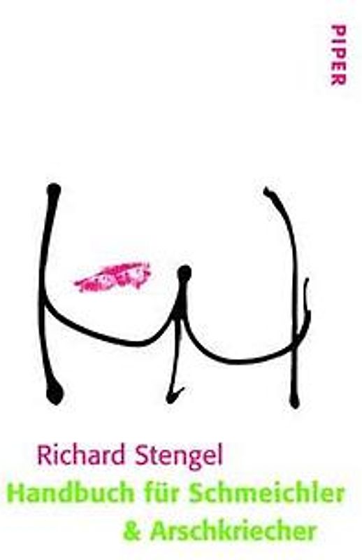 Handbuch für Schmeichler und Arschkriecher