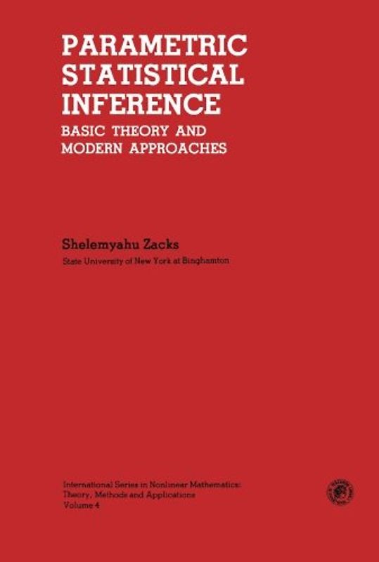 Parametric Statistical Inference: Basic Theory and Modern Approaches