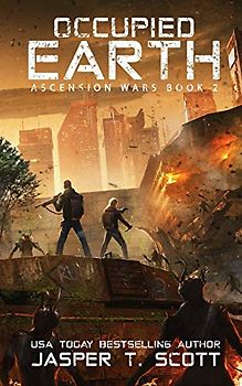 Occupied Earth (Ascension Wars, Band 2)