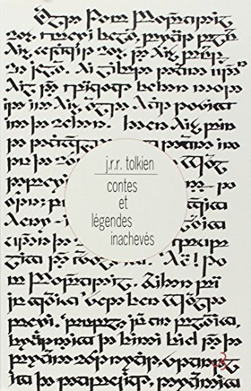 Contes et légendes inachevés - Tolkien, J-R-R