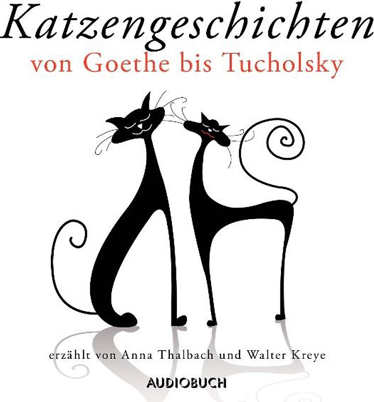 Katzengeschichten von Goethe bis Tucholsky