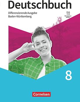 Deutschbuch - Sprach- und Lesebuch - Differenzierende Ausgabe Baden-Württemberg 2024 - 8. Schuljahr