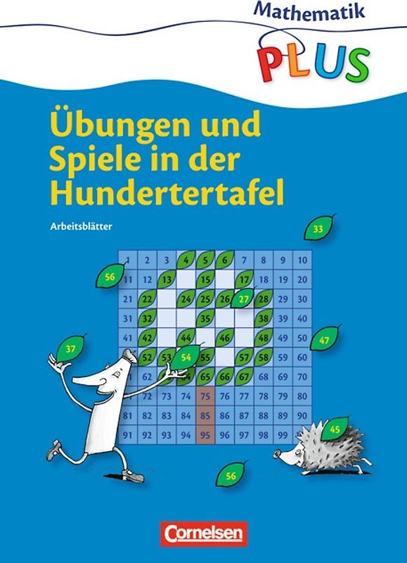 Mathematik plus - Grundschule - Zahlen und Operationen / 1./2. Schuljahr - Übungen und Spiele in der Hundertertafel. Arbeitsblätter