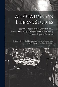 An Oration on Liberal Studies