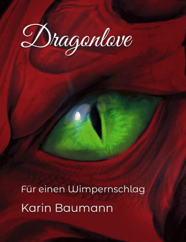 Dragonlove: Für einen Wimpernschlag