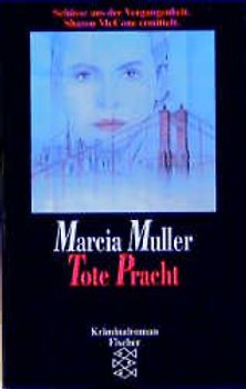 Tote Pracht. Kriminalroman