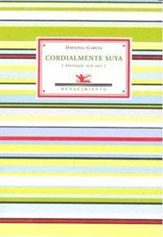 Cordialmente suya : antología 1976-2007