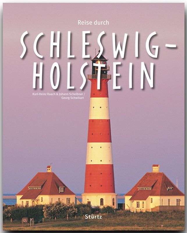 Reise durch SCHLESWIG-HOLSTEIN