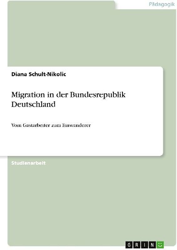 Migration in der Bundesrepublik Deutschland