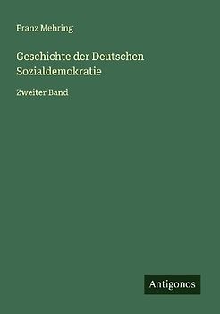Geschichte der Deutschen Sozialdemokratie