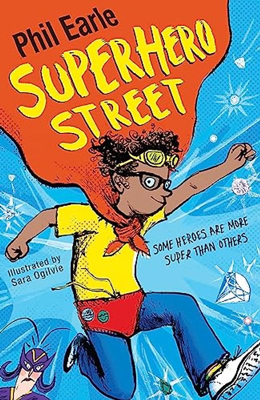 Superhero Street: A Storey Street novel